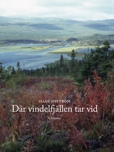 Där vindelfjällen tar vid