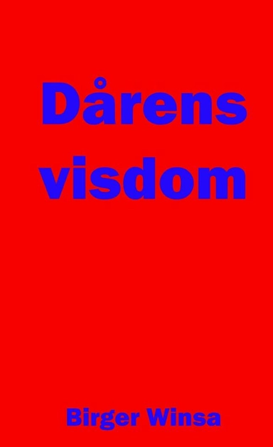 Dårens visdom