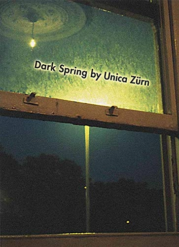 Dark Spring; Unica Zurn; 2001