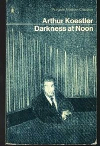 Darkness at NoonPenguin Books. Fiction LiteraturePenguin modern classics; Arthur Koestler