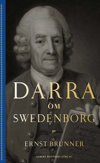 Darra : om Swedenborg; Ernst Brunner; 2017