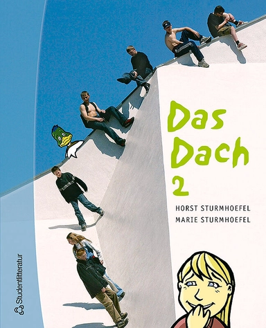 Das Dach. 2. Textbok; Horst Sturmhoefel, Marie Sturmhoefel; 2005