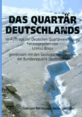 Das Quartär Deutschlands; Leopold Benda, Internationale Quartärvereinigung. Kongress; 1995
