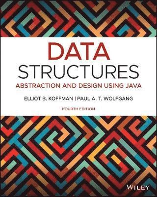 Data structures : abstraction and design using Java
