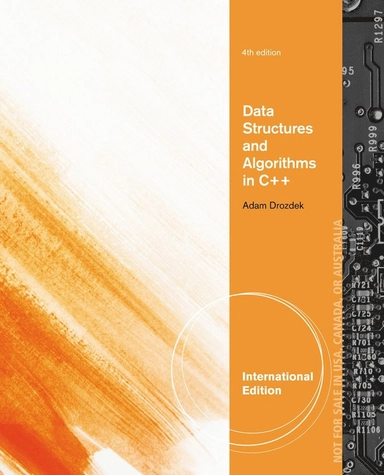 Data structures and algorithms in C++; Adam Drozdek; 2013
