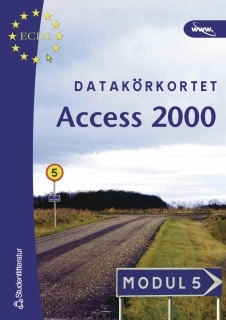 Datakörkortet Access 2000; Ulrika Wiklund; 2003