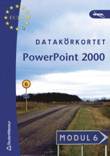 Datakörkortet modul 6, Power Point 2000