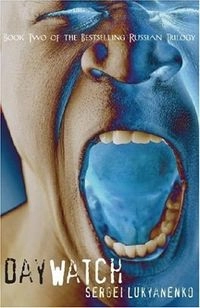 Day WatchBand 2 av Daywatch, Sergei LukyanenkoBand 2 av Night watch, Sergeĭ Lukʹi︠a︡nenko; Sergei Lukyanenko, Владимир Николаевич Васильев