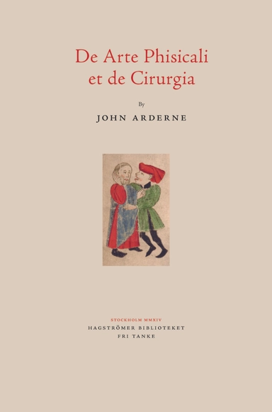 De arte phisicali et de cirurgia : from a digital version of the Stockholm roll