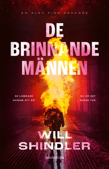 De brinnande männen; Will Shindler; 2022