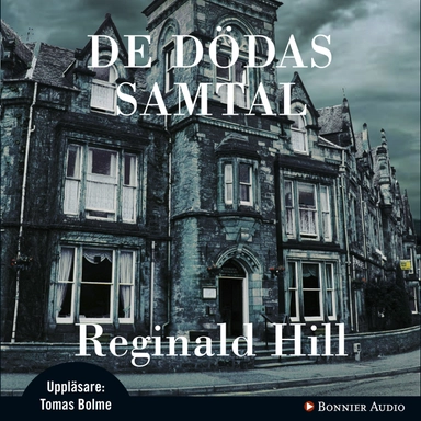 De dödas samtal; Reginald Hill; 2013