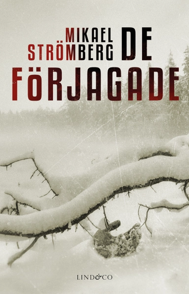 De förjagade; Mikael Strömberg; 2017