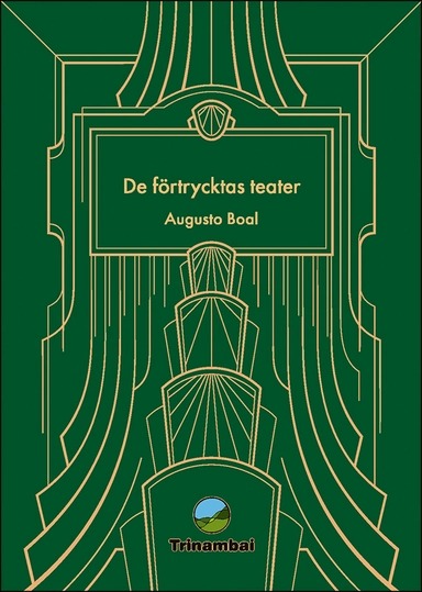 De förtrycktas teater; Augusto Boal; 2023
