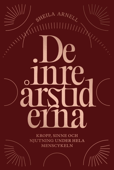 De inre årstiderna; Sheila Arnell; 2023