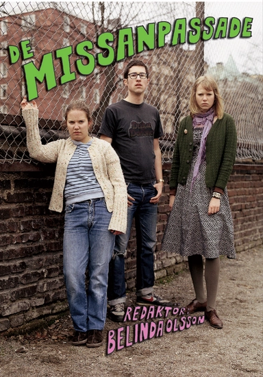 De missanpassade; Belinda Olsson; 2003