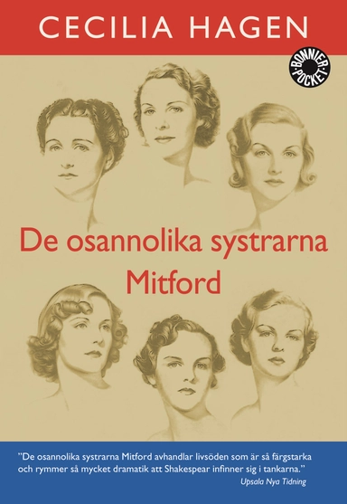 De osannolika systrarna Mitford : en sannsaga; Cecilia Hagen; 2003
