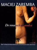 De rena och de andra
