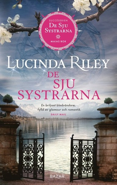 De sju systrarna : Maias bok; Lucinda Riley; 2021