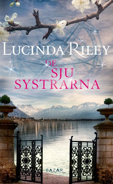 De sju systrarna : Maias historia; Lucinda Riley; 2018