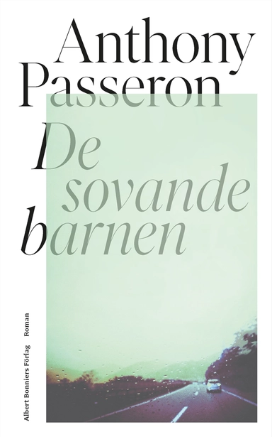 De sovande barnen; Anthony Passeron; 2024