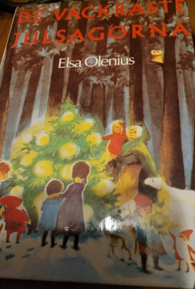 De vackraste julsagorna; Ilon Wikland, Elsa Olenius; 1985