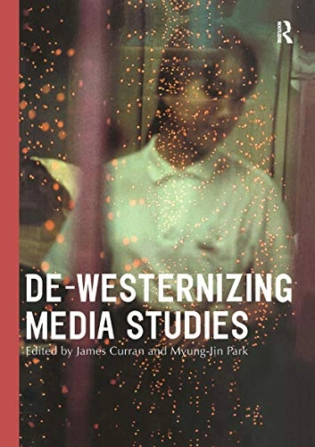 De-Westernizing media studies