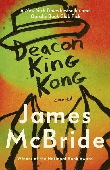 Deacon King Kong; James McBride; 2021