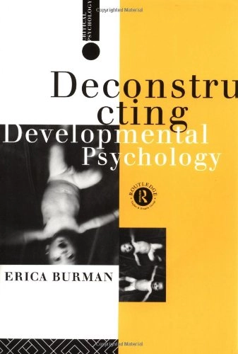 Deconstructing developmental psychology; Erica Burman; 1994