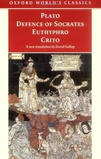 Defence of Socrates, Euthyphro, CritoOxford world's classicsWorld's classics; Plato; 1999