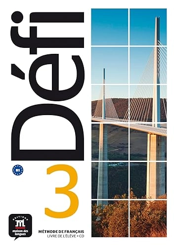 Defi 3 - Livre de l'eleve + audio MP3. B1; Pascal Biras, Anna Chevrier, Stéphanie Witta, Raphaële Fouillet; 2019