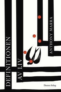 Definitionen av liv; Anthony Marra; 2013