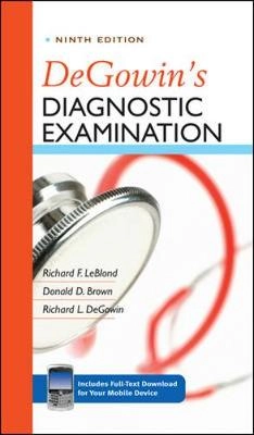 DeGowin's Diagnostic Examination; Richard Leblond; 2008