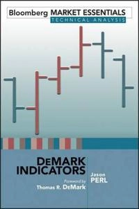 DeMark Indicators; Jason Perl, Foreword by: Thomas R. DeMark; 2008