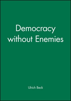 Democracy without enemies