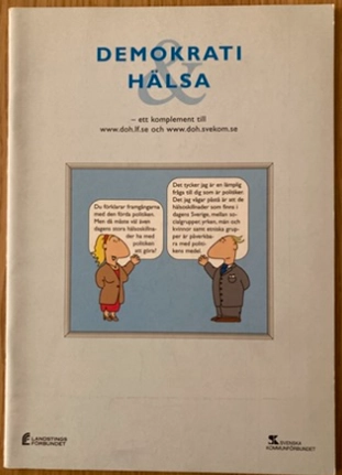 Demokrati & hälsa ett komplement till www.doh.lf.se och www.doh.svekom.se