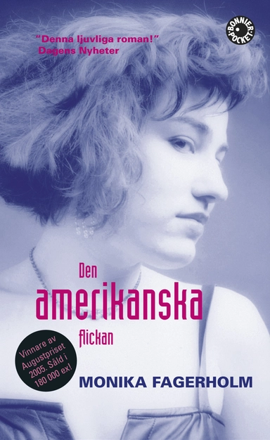 Den amerikanska flickan; Monika Fagerholm; 2006