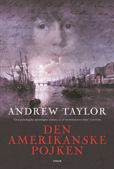 Den amerikanske pojken; Andrew Taylor; 2005