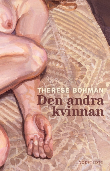 Den andra kvinnan; Therese Bohman; 2014