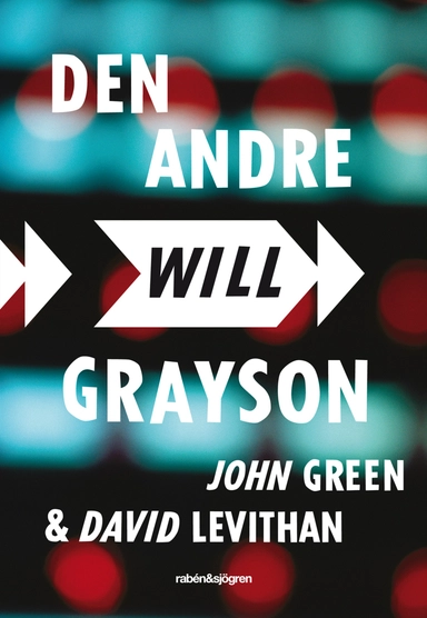 Den andre Will Grayson; John Green, David Levithan; 2011