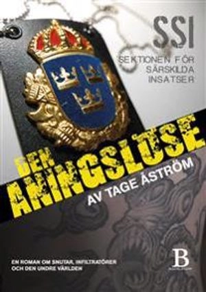 Den aningslöse; Tage Åström; 2013