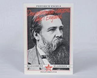 Den arbetande klassens läge i England; Friedrich Engels; 1983
