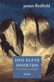 Den elfte insikten. Shambhalas hemlighet; James Redfield; 2000
