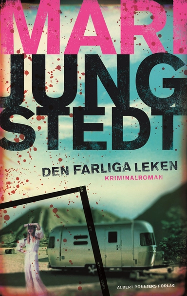 Den farliga leken; Mari Jungstedt; 2010