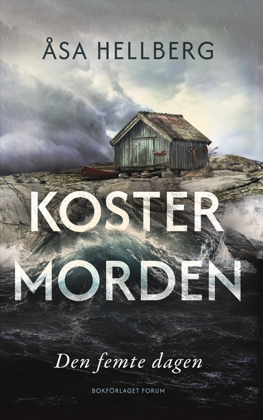 Den femte dagen; Åsa Hellberg; 2025
