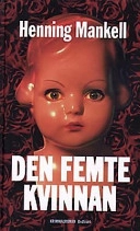 Den femte kvinnan; Henning Mankell; 1997