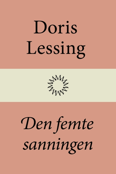 Den femte sanningen; Doris Lessing; 2025