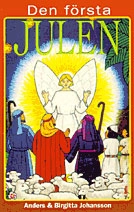 Den första julen; Anders Johansson, Birgitta Johansson; 2000