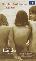 Den glada hemkomstens boplatser : [roman]; Leena Lander; 1999