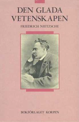 Den glada vetenskapen; Friedrich Nietzsche; 1988
