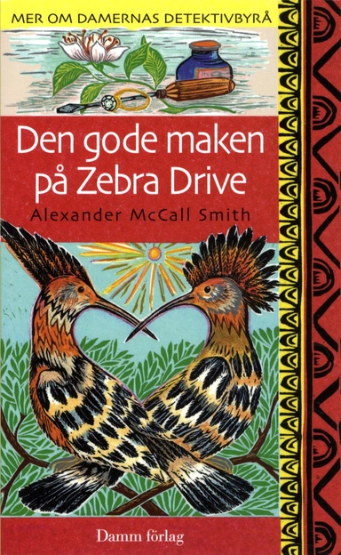 Den gode maken på Zebra Drive; Alexander McCall Smith; 2009